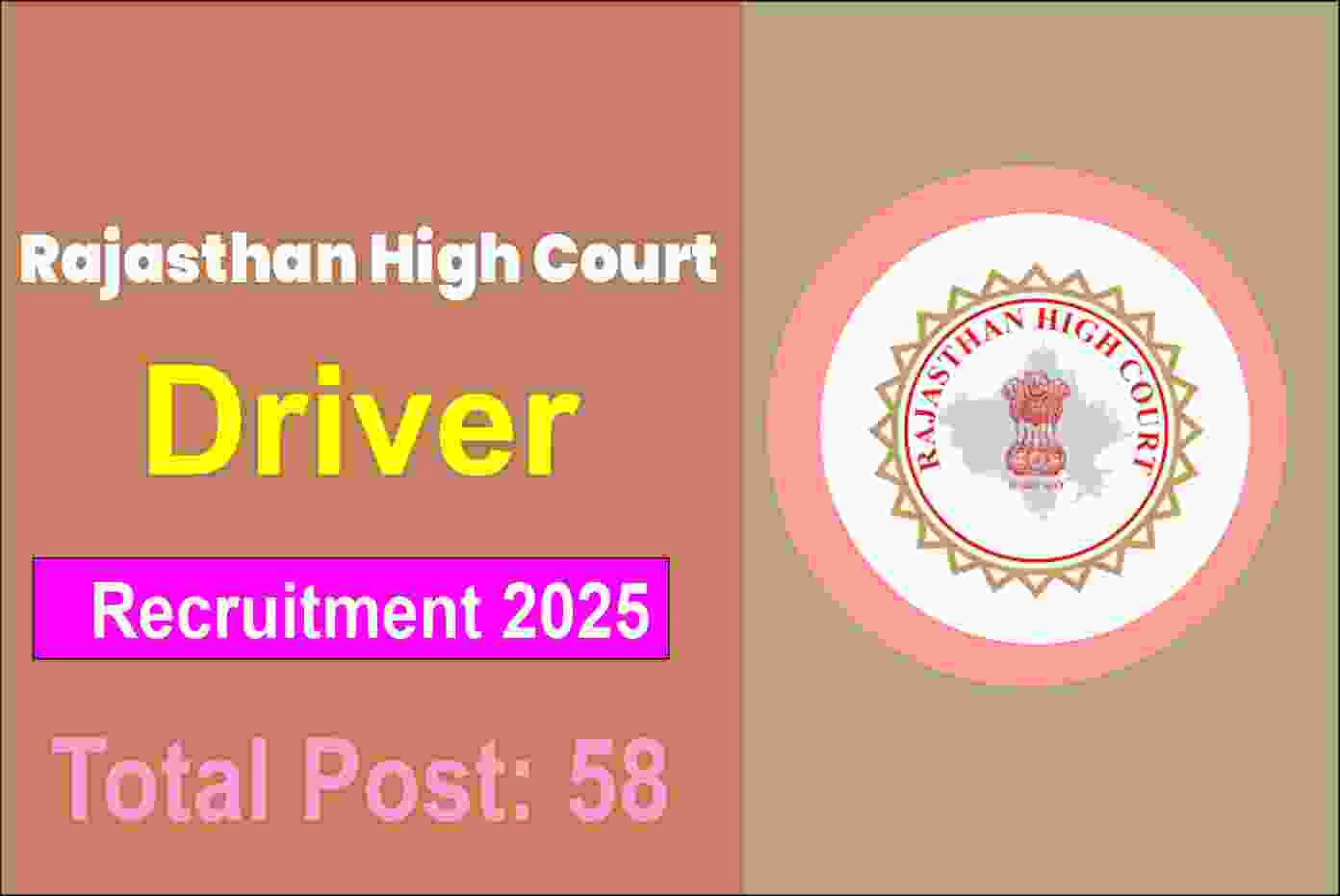 Rajasthan High Court RHC Driver Recruitment 2025 Apply Online for 58 Posts